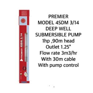 4sdm 3/14 Premier deep well submersible waterpump 1hp 90m